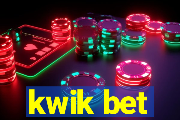 kwik bet