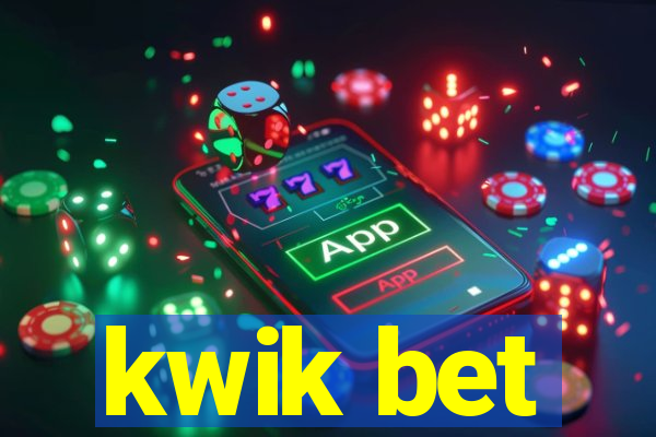 kwik bet