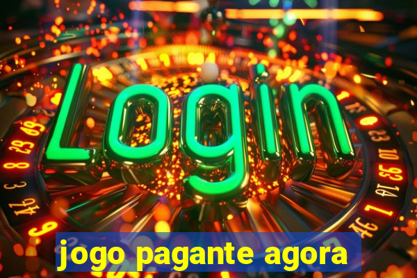 jogo pagante agora