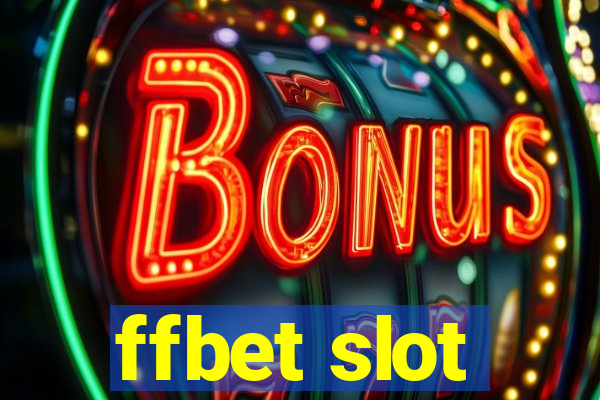 ffbet slot