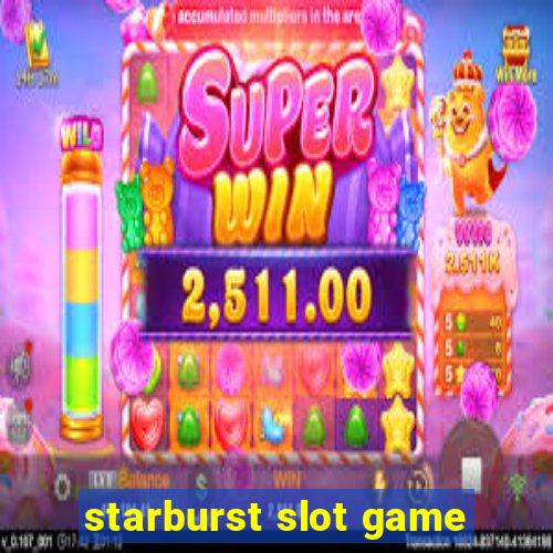 starburst slot game