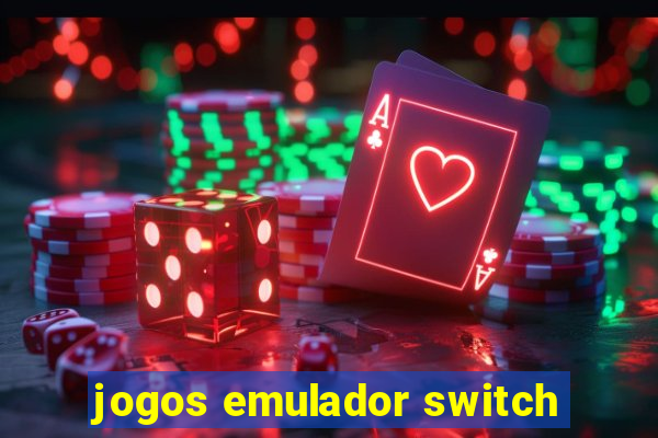 jogos emulador switch