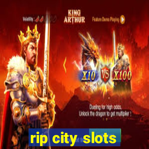 rip city slots