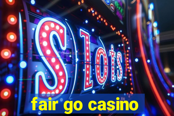 fair go casino