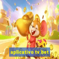 aplicativo tv bet