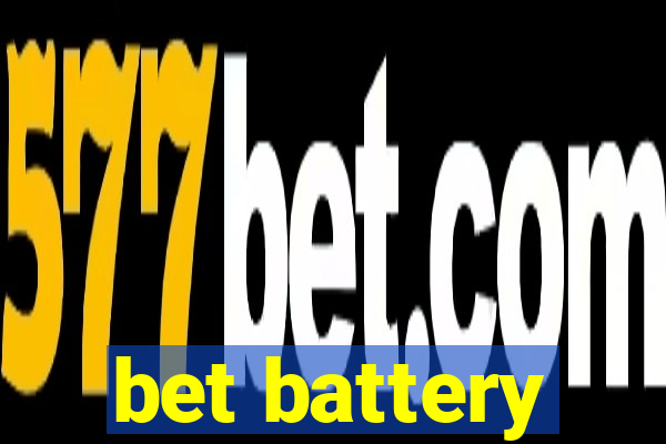 bet battery