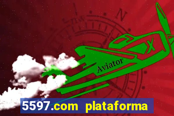 5597.com plataforma de jogos