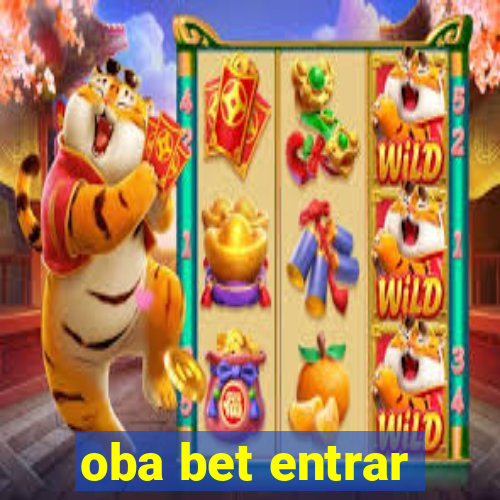 oba bet entrar