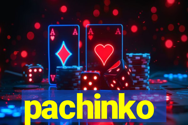 pachinko