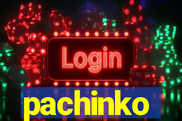 pachinko