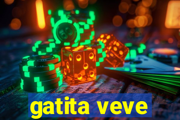 gatita veve