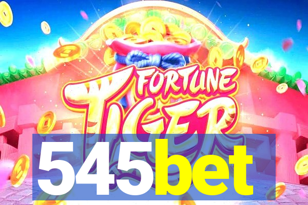 545bet