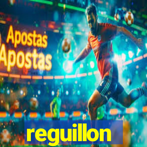 reguillon