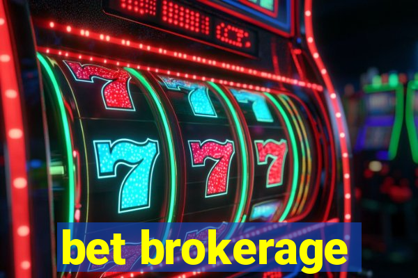 bet brokerage