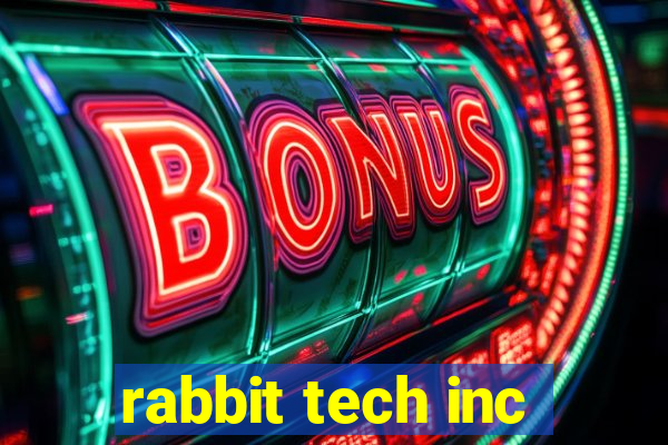 rabbit tech inc