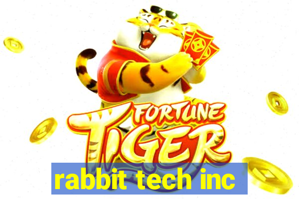 rabbit tech inc