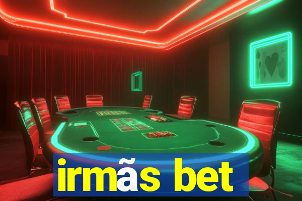 irmãs bet