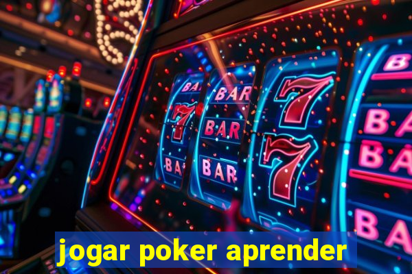 jogar poker aprender