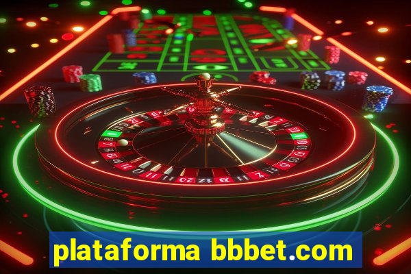 plataforma bbbet.com