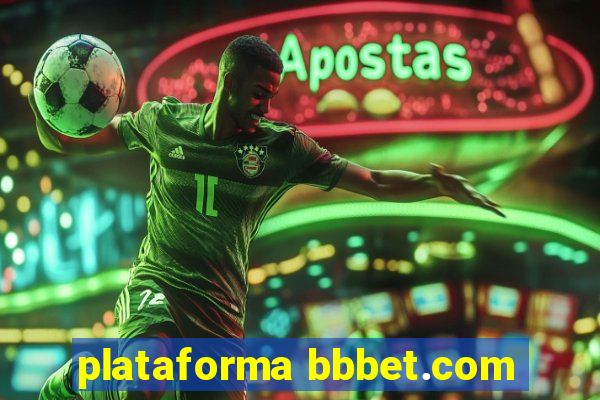 plataforma bbbet.com