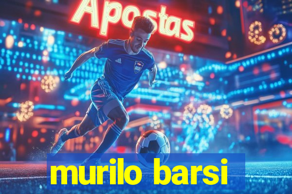 murilo barsi