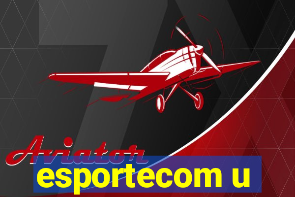 esportecom u