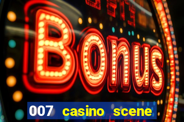 007 casino scene pierce brosnan