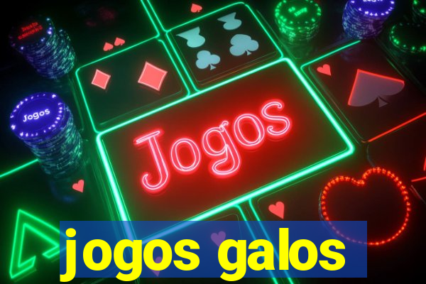 jogos galos