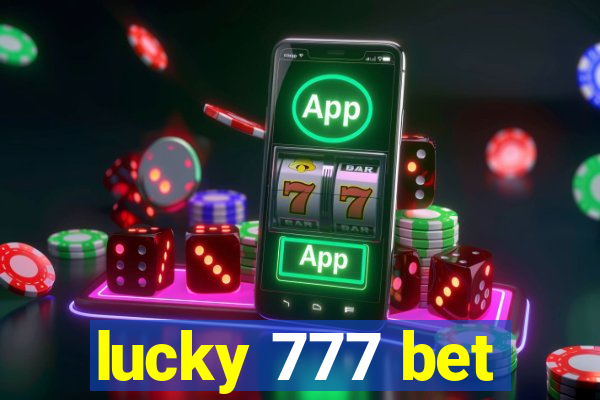 lucky 777 bet