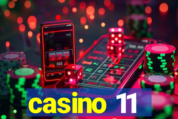 casino 11