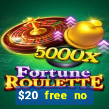 $20 free no deposit casino us 2020