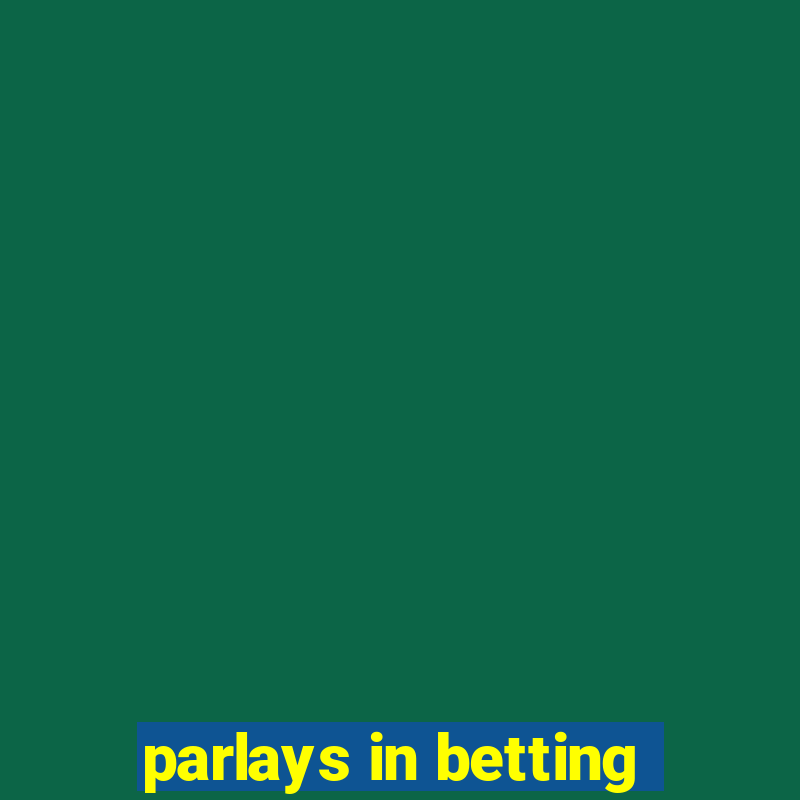 parlays in betting