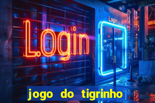 jogo do tigrinho rodadas grátis