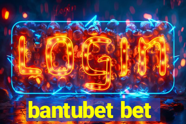 bantubet bet