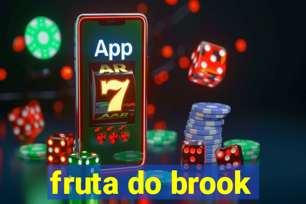 fruta do brook