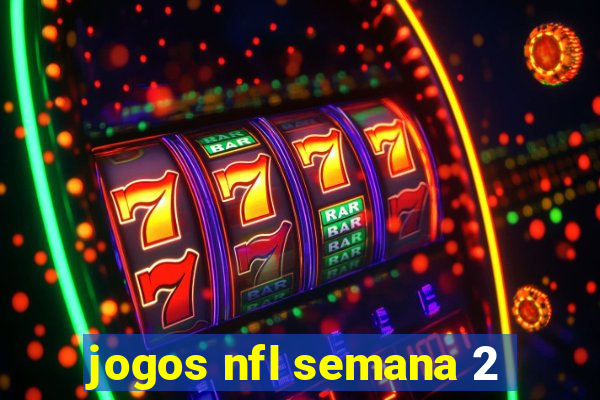 jogos nfl semana 2