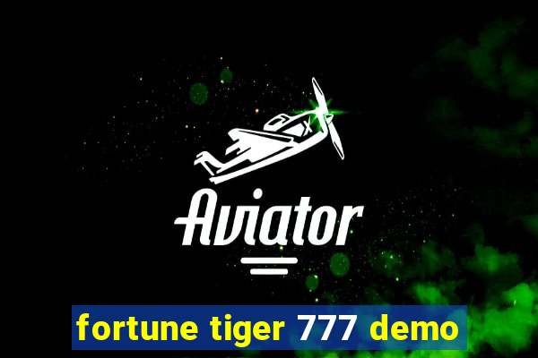 fortune tiger 777 demo