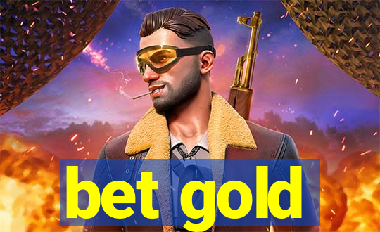 bet gold