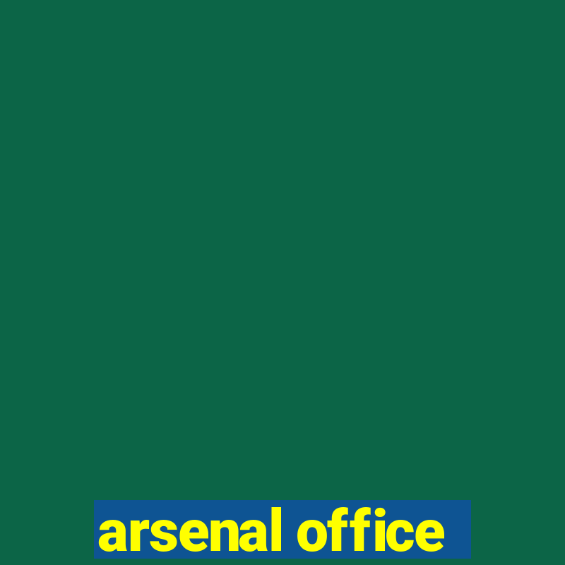 arsenal office