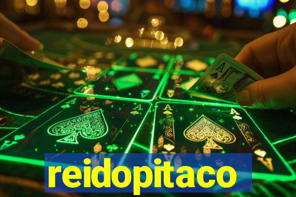 reidopitaco