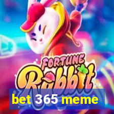 bet 365 meme