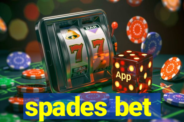 spades bet