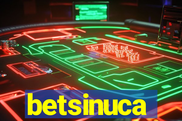 betsinuca