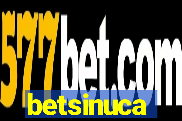 betsinuca