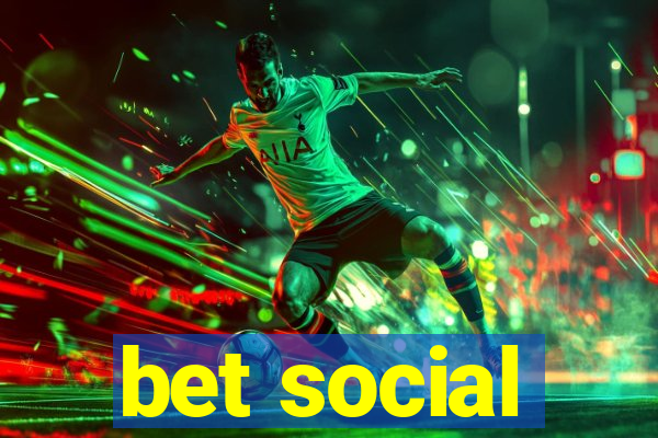 bet social