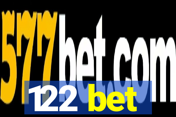 122 bet