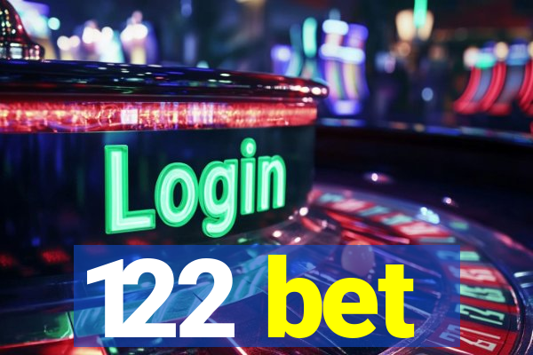 122 bet