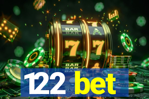 122 bet