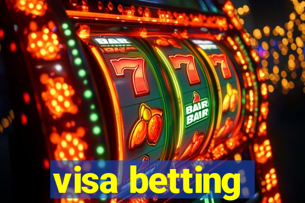 visa betting