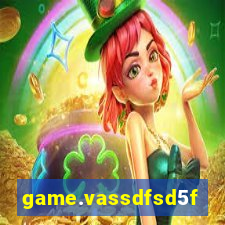 game.vassdfsd5f2g5ef8sfc.mgf5g48ag8we45sdf5d